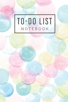 To Do List Notebook: Colorful Watercolor Dots Cover | Daily To Do Organizer | Work Day Schedule Appointment Notebook | Minimalist Planner | Checklist ... - 9pm (Undated Daily To-Do Planner Notepad)