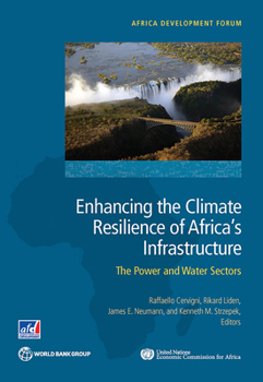 Enhancing the Climate Resilience of Africa's Infrastructure: The Power and Water Sectors