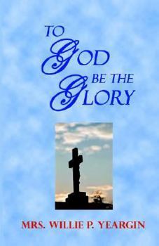 Paperback To God Be The Glory Book