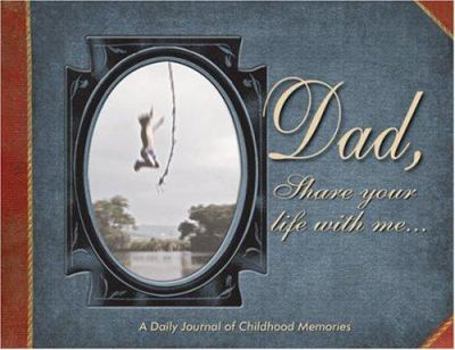 Paperback Dad Share Your Life With Me Book
