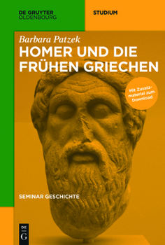 Paperback Homer Und Die Frühen Griechen [German] Book