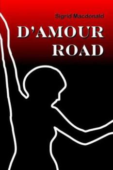 Paperback D'Amour Road Book