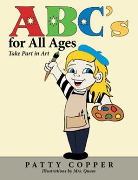 Hardcover Abc's for All Ages: Take Part in Art Book