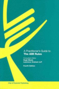 A Practitioner's Guide to the AIM Rules