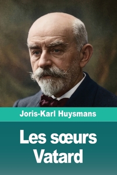 Les soeurs Vatard (French Edition)