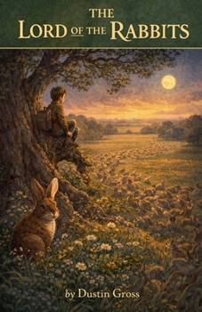 Paperback The Lord of the Rabbits Book