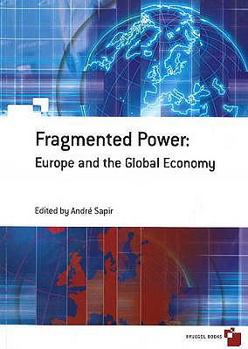 Paperback Fragmented Power: Europe and the Global Economy Book