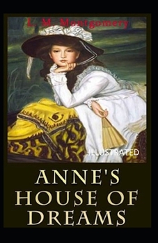 Anne's House of Dreams Illustrated