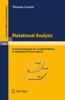 Paperback Mutational Analysis: A Joint Framework for Cauchy Problems in and Beyond Vector Spaces Book