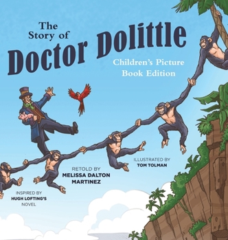 The Story of Doctor Dolittle Children's Picture Book Edition
