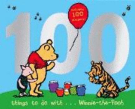Paperback 100 Things to Do with Winnie-the-Pooh Book