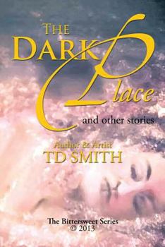 Paperback The Dark Place: And Other Stories Book