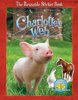 Paperback Charlotte's Web: The Reusable Sticker Book [With Stickers] Book