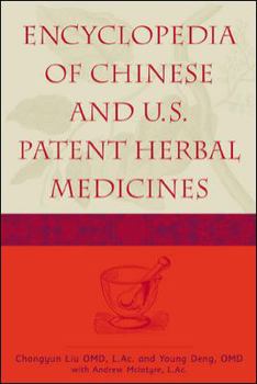 Encyclopedia of Chinese and U.S. Patent Herbal Medicines