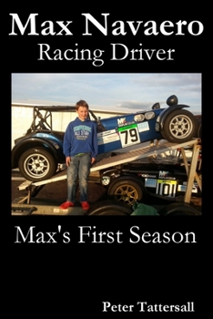Paperback Max Navaero Racing Driver: Max's First Season Book