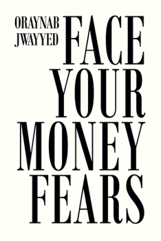 Paperback Face Your Money Fears Book