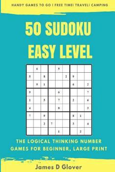 Paperback 50 Sudoku Easy Level: The Logical Thinking Number Games for Beginner, Large Print Book