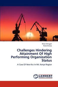 Paperback Challenges Hindering Attainment Of High Performing Organization Status Book