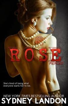 Rose - Book #4 of the Lucian & Lia