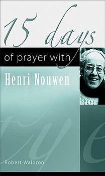 Paperback 15 Days of Prayer with Henri Nouwen Book