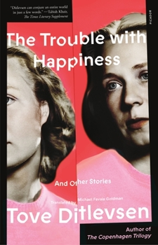 Paperback The Trouble with Happiness: And Other Stories Book