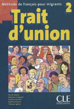 Paperback Trait D'Union Level 2 Textbook [French] Book