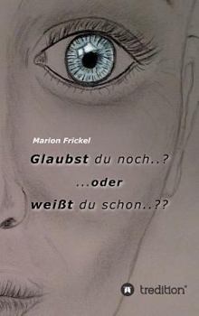 Hardcover Glaubst du noch..? ..oder weißt du schon.. [German] Book