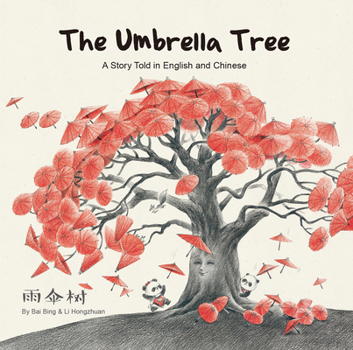 Hardcover The Umbrella Tree: A Story Told in English and Chinese Book