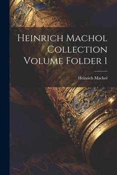Paperback Heinrich Machol Collection Volume Folder 1 [German] Book