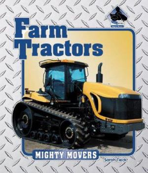Farm Tractors - Book  of the Mighty Movers