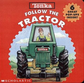 Board book Tonka Follow the Tractor Book