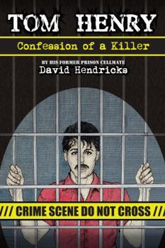 Paperback Tom Henry: Confession of a Killer Book