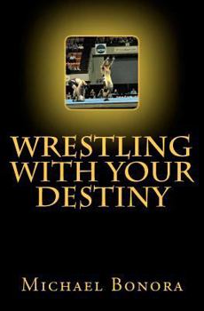 Paperback Wrestling with Your Destiny Book