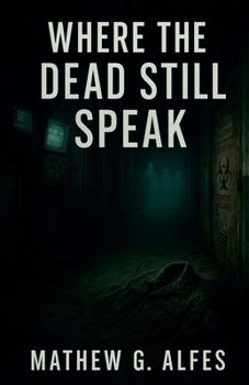 Paperback Where The Dead Still Speak Book