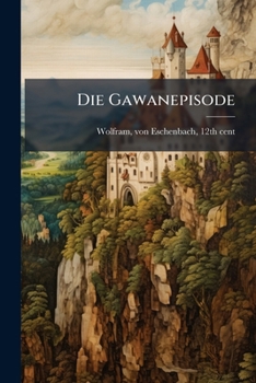 Paperback Die Gawanepisode: 05 [German, Middle High] Book