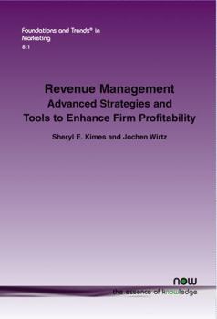 Paperback Revenue Management: Advanced Strategies and Tools to Enhance Firm Profitability Book