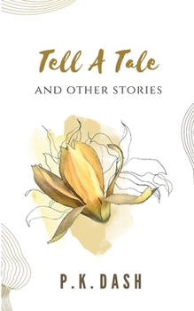 Paperback Tell A Tale AND OTHER STORIES Book