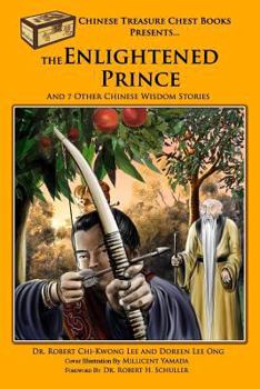 Paperback The Enlightened Prince: And 7 Other Chinese Wisdom Stories Book