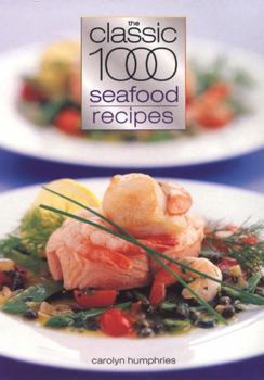 Paperback The Classic 1000 Seafood Recipes Book