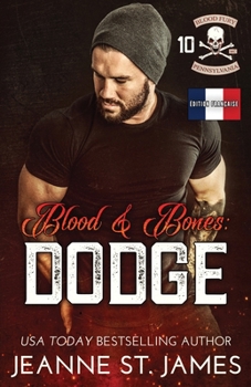 Blood & Bones: Dodge: Édition française (Blood Fury MC (Édition française)) (French Edition)