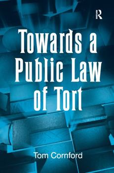 Paperback Towards a Public Law of Tort Book