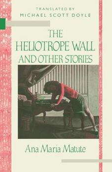 Hardcover The Heliotrope Wall and Other Stories Book