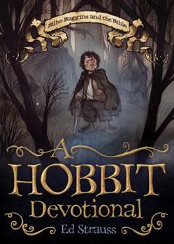 Paperback A Hobbit Devotional: Bilbo Baggins and the Bible Book
