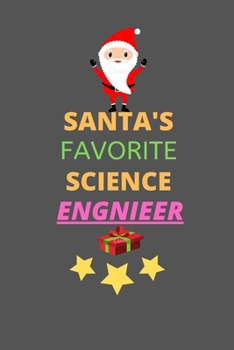 Paperback Santa's Favorite Science Engnieer: Blank Line Notebook Journal Book