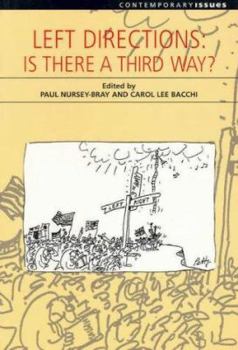 Left Directions: Is There a Third Way? (Contemporary Issues (Nedlands, W.a.).)
