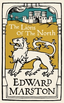 Paperback The Lions of the North: An Action-Packed Medieval Mystery from the Bestselling Author Book