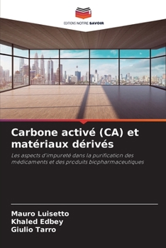 Paperback Carbone activé (CA) et matériaux dérivés [French] Book
