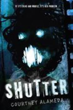 Shutter - Book #1 of the Shutter