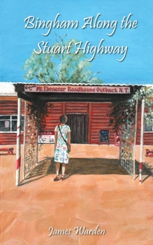 Paperback Bingham Along the Stuart Highway Book