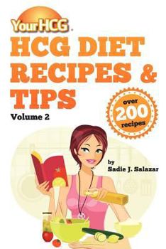 Paperback Your HCG Diet Recipes & Tips, Volume 2 Book